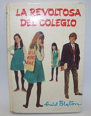 Bild des Verkufers fr La Revoltosa del Colegio (Coleccion Aventura) zum Verkauf von Easy Chair Books