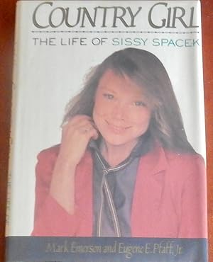 Immagine del venditore per Country Girl: The Life of Sissy Spacek venduto da Canford Book Corral