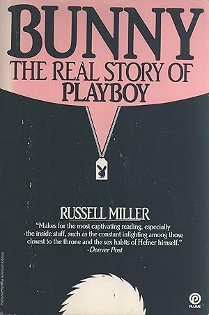 Seller image for Bunny: The Real Story of Playboy for sale by Masalai Press