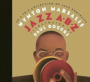 Immagine del venditore per Jazz Abz: An A to Z Collection of Jazz Portraits venduto da WeBuyBooks