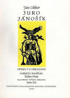 Image du vendeur pour JURO JANOSIK. Opera v 6 obrazoch. Librero napisal Stefan Hoza. mis en vente par BP02