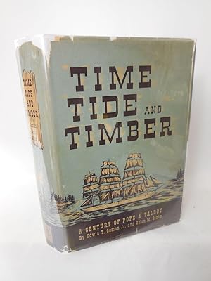 Image du vendeur pour Time Tide and Timber *SIGNED* mis en vente par Pacific Coast Books, ABAA,ILAB