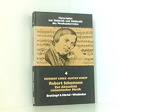 Imagen del vendedor de Robert Schumann. Zur Aktualitt romantischer Musik a la venta por Book Broker