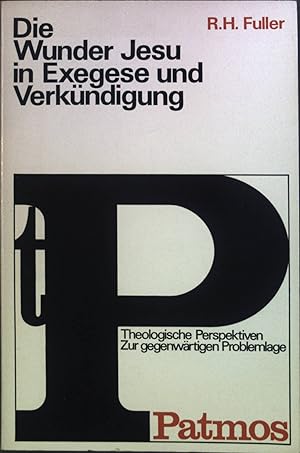 Seller image for Die Wunder Jesu in Exegese und Verkndigung. for sale by books4less (Versandantiquariat Petra Gros GmbH & Co. KG)