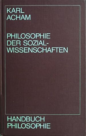 Immagine del venditore per Philosophie der Sozialwissenschaften. Handbuch Philosophie venduto da books4less (Versandantiquariat Petra Gros GmbH & Co. KG)