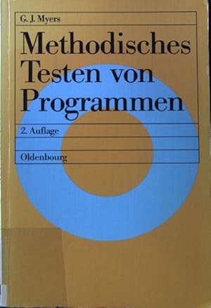 Bild des Verkufers fr Methodisches Testen von Programmen. Reihe Datenverarbeitung zum Verkauf von books4less (Versandantiquariat Petra Gros GmbH & Co. KG)