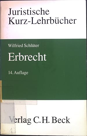 Image du vendeur pour Erbrecht : ein Studienbuch. Juristische Kurzlehrbcher mis en vente par books4less (Versandantiquariat Petra Gros GmbH & Co. KG)