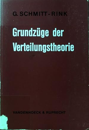 Bild des Verkufers fr Grundzge der Verteilungstheorie. zum Verkauf von books4less (Versandantiquariat Petra Gros GmbH & Co. KG)
