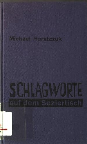 Imagen del vendedor de Schlagworte auf dem Seziertisch. a la venta por books4less (Versandantiquariat Petra Gros GmbH & Co. KG)