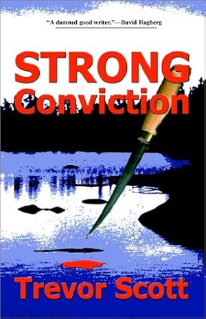 Seller image for Strong Conviction for sale by Brockett Designs