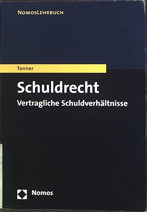 Seller image for Schuldrecht : vertragliche Schuldverhltnisse. NomosLehrbuch for sale by books4less (Versandantiquariat Petra Gros GmbH & Co. KG)