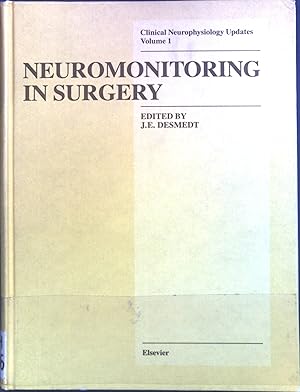 Bild des Verkufers fr Neuromonitoring in Surgery zum Verkauf von books4less (Versandantiquariat Petra Gros GmbH & Co. KG)
