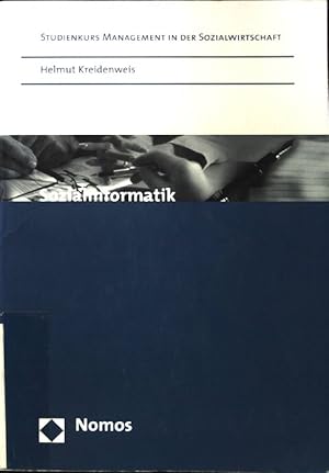 Immagine del venditore per Sozialinformatik. Studienkurs Management in der Sozialwirtschaft; venduto da books4less (Versandantiquariat Petra Gros GmbH & Co. KG)