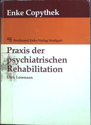 Seller image for Praxis der psychiatrischen Rehabilitation. Enke-Copythek for sale by books4less (Versandantiquariat Petra Gros GmbH & Co. KG)