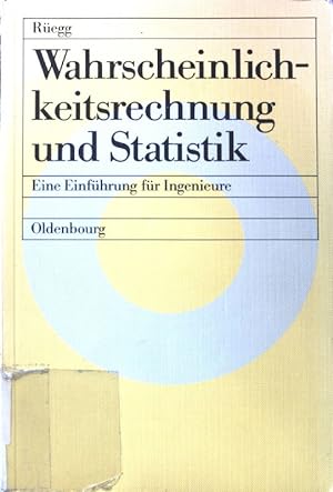 Seller image for Wahrscheinlichkeitsrechnung und Statistik : eine Einfhrung fr Ingenieure. for sale by books4less (Versandantiquariat Petra Gros GmbH & Co. KG)