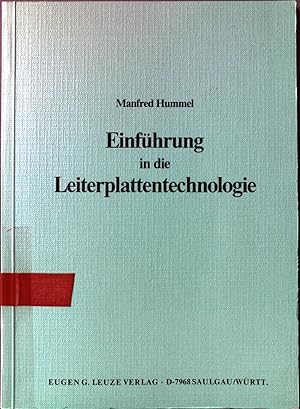 Seller image for Einfhrung in die Leiterplattentechnologie : e. Beschreibung d. wichtigsten Herstellverfahren. for sale by books4less (Versandantiquariat Petra Gros GmbH & Co. KG)