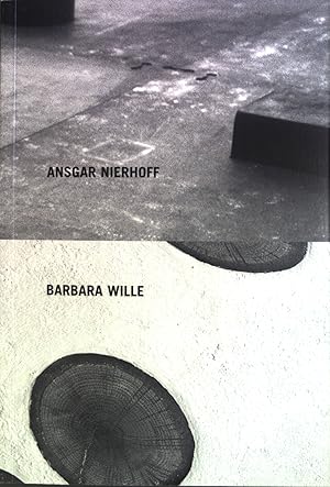 Seller image for Ansgar Nierhoff : Barbara Wille for sale by books4less (Versandantiquariat Petra Gros GmbH & Co. KG)