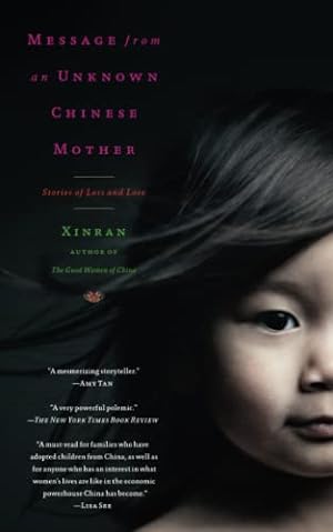 Immagine del venditore per Message from an Unknown Chinese Mother: Stories of Loss and Love venduto da Brockett Designs