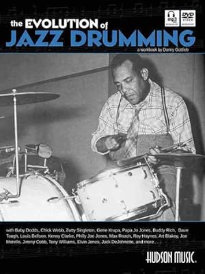 Image du vendeur pour Evolution of Jazz Drumming : A Workbook for Applied Drumset Students mis en vente par GreatBookPrices