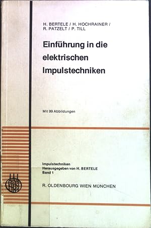 Seller image for Einfhrung in die elektrischen Impulstechniken. Impulstechniken ; Bd. 1 for sale by books4less (Versandantiquariat Petra Gros GmbH & Co. KG)