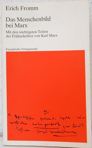 Bild des Verkufers fr Das Menschenbild bei Marx. Mit den wichtigsten Teilen der Frhschriften von Karl Marx. Aus dem Amerikanischen von Renate Mller-Isenburg und C.Barry Hyams. zum Verkauf von Antiquariat Richart Kulbach