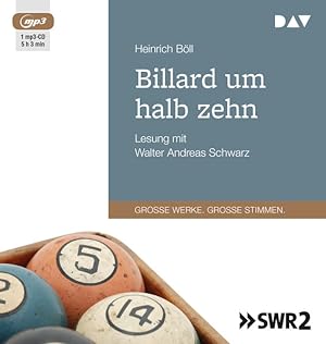 Billard um halb zehn / Heinrich Böll ; mit Walter Andreas Schwarz / Große Werke - große Stimmen L...