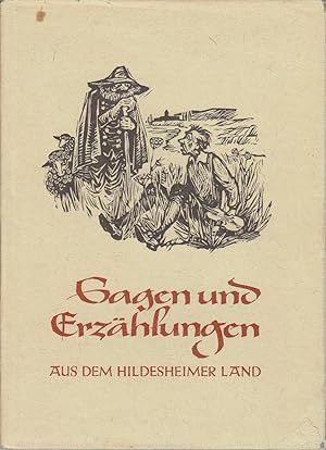 Sagen und Erzählungen aus dem Hildesheimer Land. Nr. 8 der heimatkundlichen Schriftenreihe.