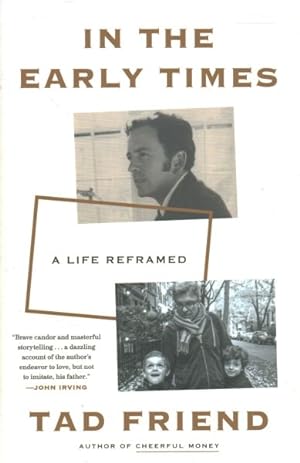 Seller image for In the Early Times : A Life Reframed for sale by GreatBookPrices