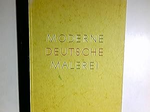 Bild des Verkufers fr Moderne deutsche Malerei. zum Verkauf von Antiquariat Buchhandel Daniel Viertel