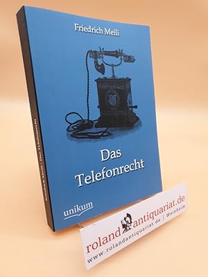 Image du vendeur pour Das Telefonrecht mis en vente par Roland Antiquariat UG haftungsbeschrnkt