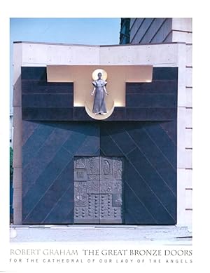 Bild des Verkufers fr Robert Graham: The Great Bronze Doors for the Cathedral of Our Lady of the Angels zum Verkauf von LEFT COAST BOOKS