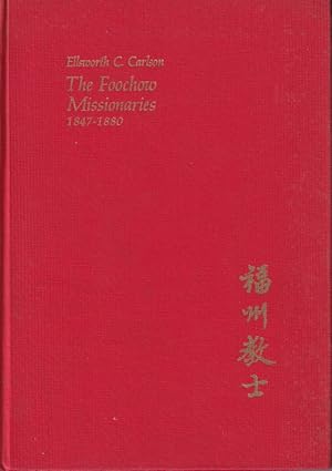 Seller image for The Foochow Missionaries. for sale by Asia Bookroom ANZAAB/ILAB