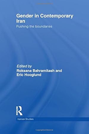 Seller image for Gender in Contemporary Iran: Pushing the Boundaries: 10 (Iranian Studies) for sale by WeBuyBooks