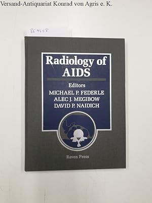 Bild des Verkufers fr Radiology of AIDS zum Verkauf von Versand-Antiquariat Konrad von Agris e.K.