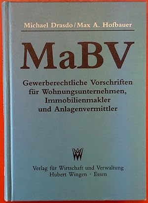 Bild des Verkufers fr MaBV Gewerbliche Vorschriften fr Wohnungsunternehmen, Immobilienmakler und Anlagenvermittler zum Verkauf von biblion2