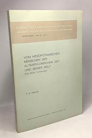 Imagen del vendedor de Vom mesopotamische menschen der altbabylonischen zeit und seiner welt - mededelingen der koninklijke nederlandse akademie van wetenschappen AFD lettrekunde - nieuwe reeks - DEEL 36 n6 a la venta por crealivres