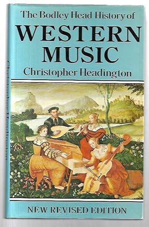 Seller image for The Bodley Head History of Western Music. for sale by City Basement Books