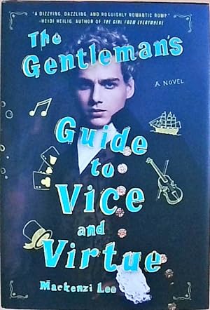 The Gentleman's Guide to Vice and Virtue (Montague Siblings, 1, Band 1)