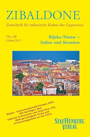 Rijeka/Fiume - Italien und Kroatien (Zibaldone) Heft 68 / Herbst 2019