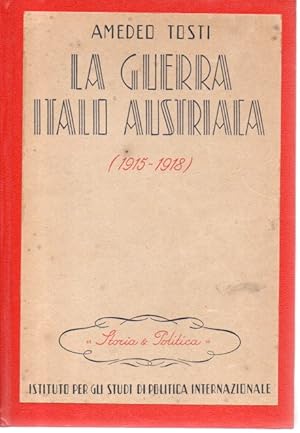 La guerra Italo Austriaca (1915-1918)