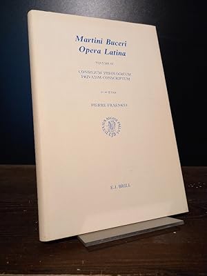 Seller image for Martini Buceri Opera Latina. Volume 4: Consilium Theologicum Privatim Conscriptum. Publi Par Pierre Fraenkel. (= Studies in Medieval and Reformation Thought, Volume 42, Martini Buceri Opera Omnia, series 2, volumen 4). for sale by Antiquariat Kretzer