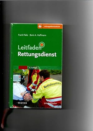 Bernd Flake, Boris Hoffmann, Leitfaden Rettungsdienst / 6. Auflage 2017