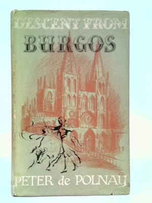 Bild des Verkufers fr Descent from Burgos zum Verkauf von World of Rare Books