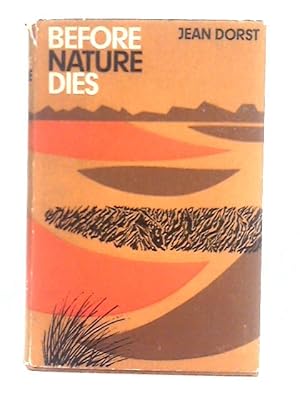 Imagen del vendedor de Before Nature Dies a la venta por World of Rare Books