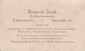 Richard Jank, Installationsmeister. Luckenwalde, Gartenstr. 17. (Original-Firmenwerbung).