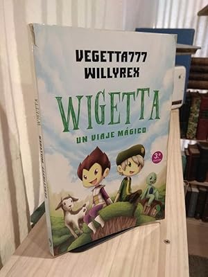 WIGETTA EN EL PLANETA MIMISIKU (SPANISH EDITION) By Vegetta777