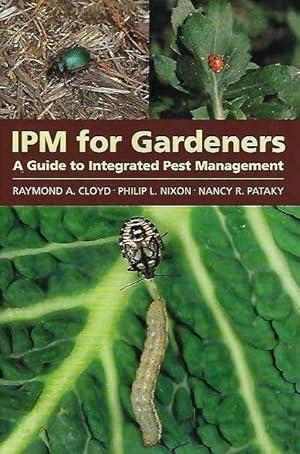 IPM for Gardeners. A Guide to Integrated Pest Management.