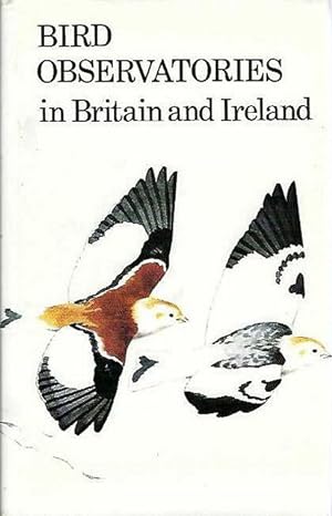 Bild des Verkufers fr Bird Observatories in Britain and Ireland. zum Verkauf von C. Arden (Bookseller) ABA