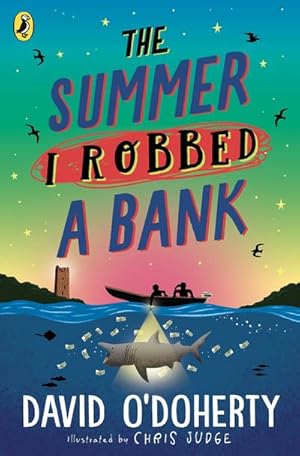 Seller image for The Summer I Robbed A Bank for sale by Rheinberg-Buch Andreas Meier eK