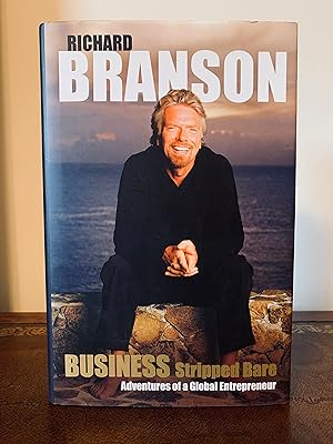 Seller image for Business Stripped Bare: Adventures of a Global Entrepreneur [FIRST EDITION, FIRST PRINTING] for sale by Vero Beach Books